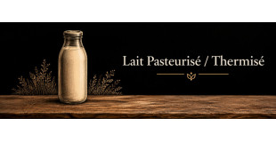 Lait Pasteurisé / Thermisé
