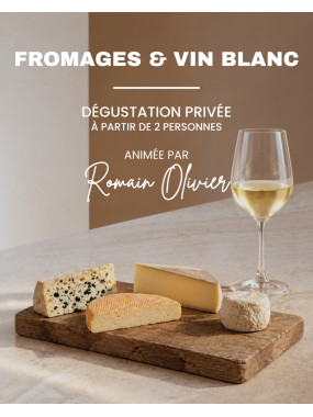 Dégustation de Fromages & Vin Blanc 